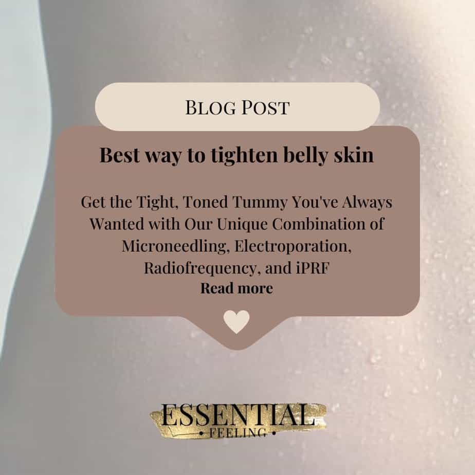 The best way to tighten belly skin - Essential Feeling